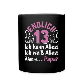 Endlich 13 Ich Kann Alles I 13 Jahre Mädchen 13. G - Tasse einfarbig - Schwarz - Vorne