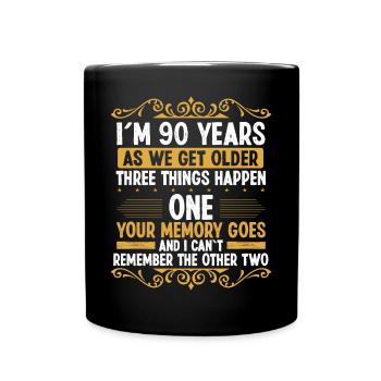 90 Idea Funny Memory goes out Year Old Humor - Full Colour Mug - black - Front