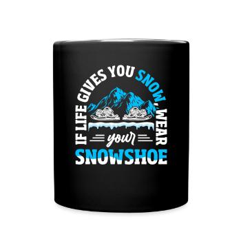 Snowshoeing Winter Snow hiking - Full Colour Mug - black - Front