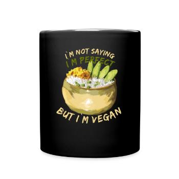 Je ne dis pas que je suis parfait mais je suis végétalien - Mug uni - noir - Devant