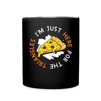 Je suis juste là pour la fabrication de pizza Triangles - Mug uni - noir - Devant