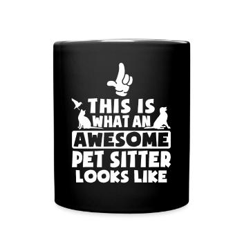 This Is What An Awesome Pet Sitter Looks Like - Tasse einfarbig - Schwarz - Vorne