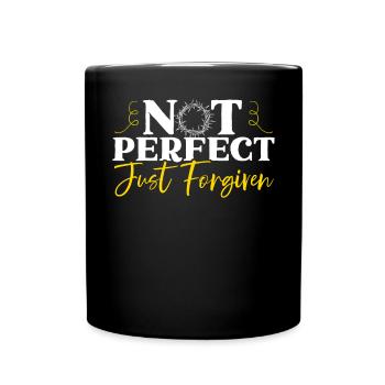 Not Perfect Just Forgiven Religious Christian - Full Colour Mug - black - Front