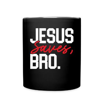 Jesus Saves Bro Religious Pastor Christian - Full Colour Mug - black - Front