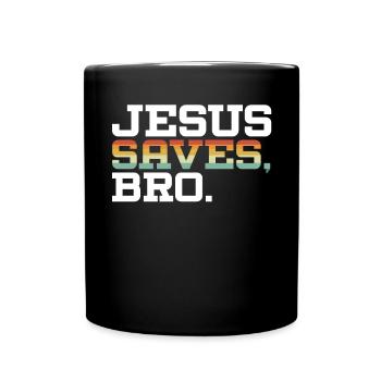 Jesus Saves Bro Religious Pastor Christian - Full Colour Mug - black - Front