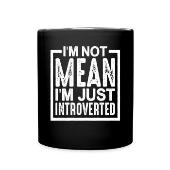 Je ne suis pas méchant que je suis juste introverti 2 - Mug uni - noir - Devant