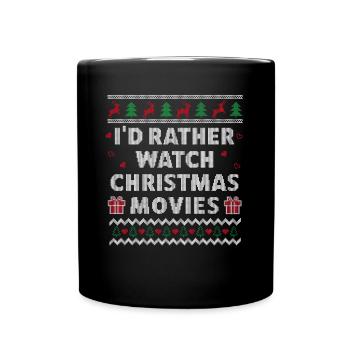 Christmas Movies Ugly Christmas Design Funny Xmas - Tasse einfarbig - Schwarz - Vorne