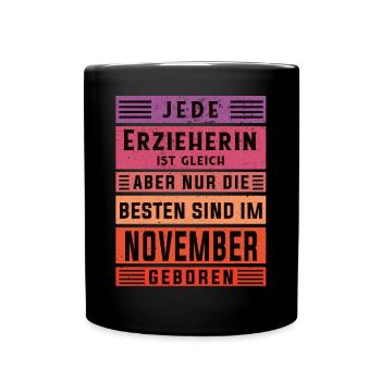 Kindergärtner Geburtstag November geboren - Tasse einfarbig - Schwarz - Vorne