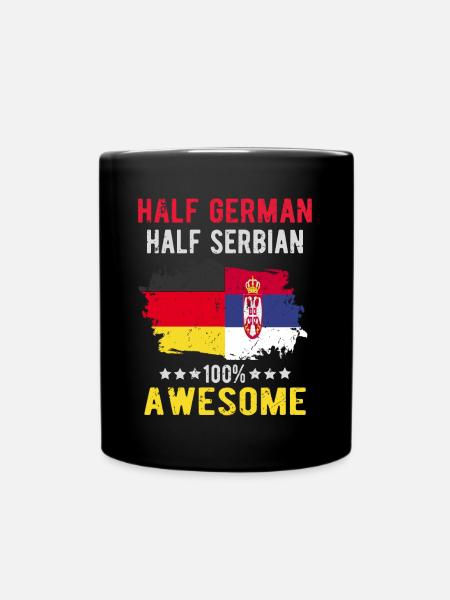 Halb Deutsch Halb Serbier - Tasse einfarbig - Schwarz