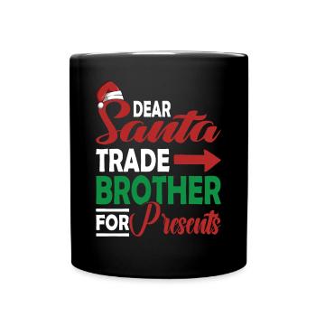 Swap brother for Christmas gifts - Full Colour Mug - black - Front