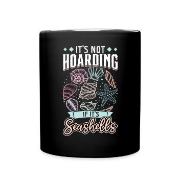 It's not hoarding if it's mussels - Full Colour Mug - black - Front