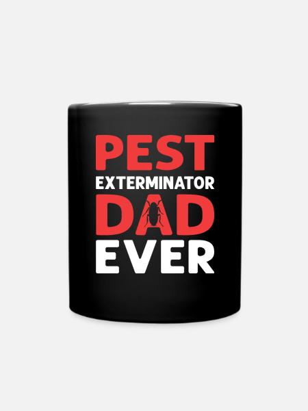 Schädlingsbekämpfer Dad Ever. Schädlingsbekämpfung - Tasse einfarbig - Schwarz