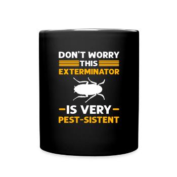 This pest controller is very persistent. - Full Colour Mug - black - Front