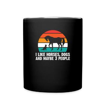 Pferde Hunde Reiten Reiter Spruch - Tasse einfarbig - Schwarz - Vorne