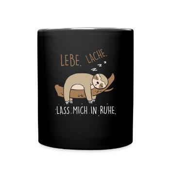 Lebe Lache Lass Mich In Ruhe Faultier - Tasse einfarbig - Schwarz - Vorne
