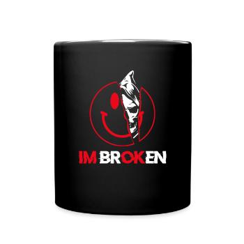 Je vais bien, je suis brisé - Mug uni - noir - Devant
