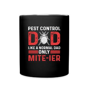 Schädlingsbekämpfung Papa. Exterminator Dad. - Tasse einfarbig - Schwarz - Vorne