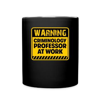Professeur de criminologie au travail - Mug uni - noir - Devant