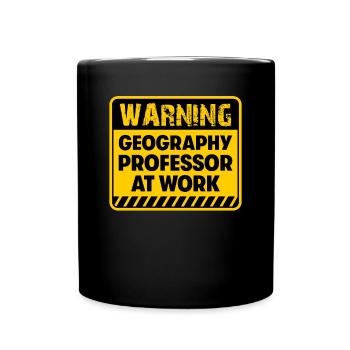 Geographie-Professor bei der Arbeit - Tasse einfarbig - Schwarz - Vorne