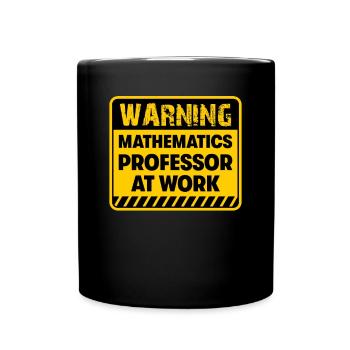 Professeur de mathématiques au travail - Mug uni - noir - Devant