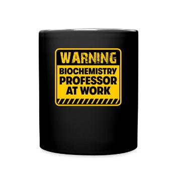 Professeur de biochimie au travail - Mug uni - noir - Devant