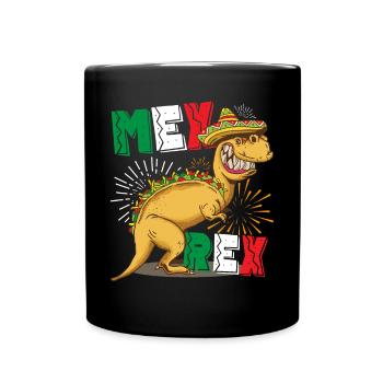 Tacosaurus Mex Rex T Rex Taco Cinco De Mayo - Tasse einfarbig - Schwarz - Vorne