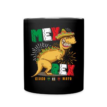 Tacosaurus Mex Rex T Rex Taco Cinco De Mayo - Tasse einfarbig - Schwarz - Vorne