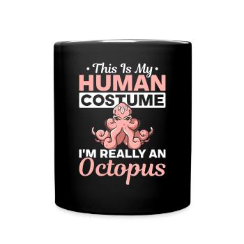 Cephalopod - This Is My Human Costume I'm Really A - Full Colour Mug - black - Front