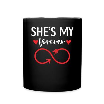Sie ist meine Ehe zum Hochzeitstag für immer - Tasse einfarbig - Schwarz - Vorne