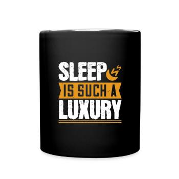 Le sommeil est un tel luxe - Mug uni - noir - Devant