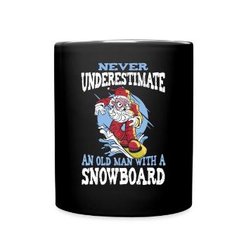Never Underestimate An Old Man With A Snowboard - Tasse einfarbig - Schwarz - Vorne