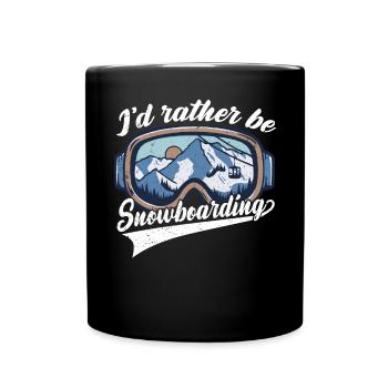 I'd Rather Be Snowboarding Snowboarding - Tasse einfarbig - Schwarz - Vorne