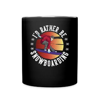 I'd Rather Be Snowboarding Snowboarding - Tasse einfarbig - Schwarz - Vorne