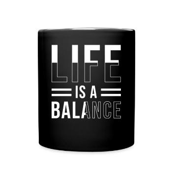 Zen Inspiring Quote Life Balance - Full Colour Mug - black - Front