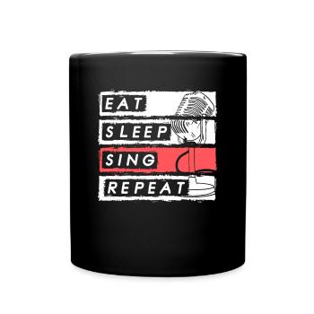 Manger dormir Chanter Répéter Chanteur Chemise Cadeau - Mug uni - noir - Devant