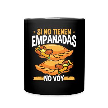 Empanada Lover Si no tienen Empanadas No Vox Food - Tasse einfarbig - Schwarz - Vorne