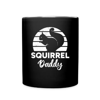 Squirrel Owner Squirrel Dad Squirrel Daddy Squirre - Tasse einfarbig - Schwarz - Vorne