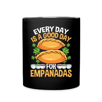 Empanada Lover Every Day is a good day for - Tasse einfarbig - Schwarz - Vorne