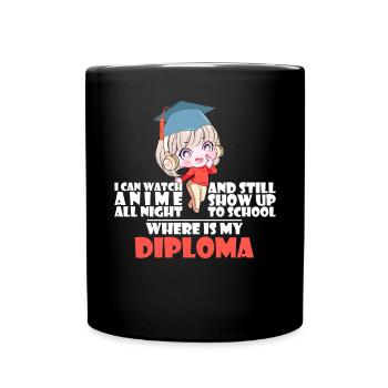 Sehen Sie Anime die ganze Nacht an, um Diplom Funn - Tasse einfarbig - Schwarz - Vorne