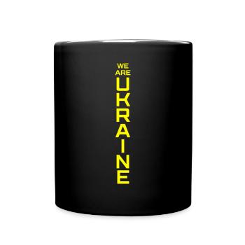 We Are Ukraine Quote About Ukrainian Gift - Full Colour Mug - black - Front