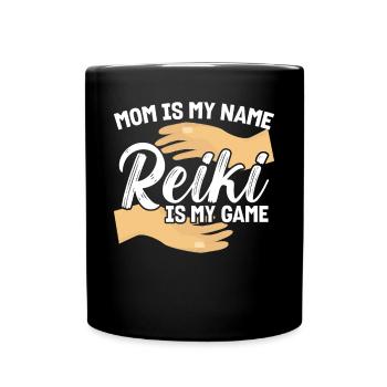 Mama Ist Mein Name - Reiki Ist Mein Spiel - Tasse einfarbig - Schwarz - Vorne