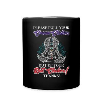 Tirez le chakra de la couronne de votre chakra racine - Reiki - Mug uni - noir - Devant