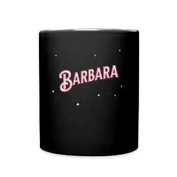 Barbara Namen personalisiert - Tasse einfarbig - Schwarz - Vorne