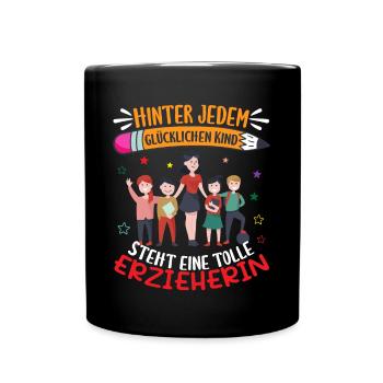 Erzieherin Hinter jedem Kind Kindergärtnerin - Tasse einfarbig - Schwarz - Vorne