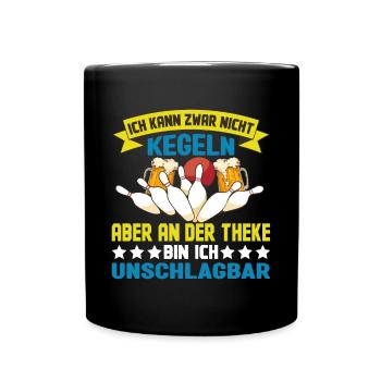 Kegler Kegelverein Ich kann nicht Kegeln - Tasse einfarbig - Schwarz - Vorne