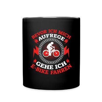 EBike Pedelec Wenn ich mich aufrege - Tasse einfarbig - Schwarz - Vorne