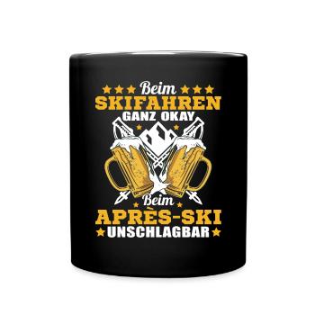 Beim Skifahren okay bei Après Ski unschlagbar - Tasse einfarbig - Schwarz - Vorne
