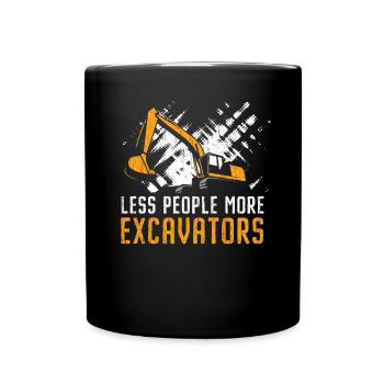Moins de personnes Plus d'excavatrices Construction Digger - Mug uni - noir - Devant