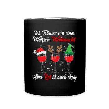 I dream of a white Christmas but red is - Full Colour Mug - black - Front