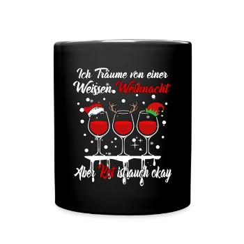 I dream of a white Christmas but red is - Full Colour Mug - black - Front
